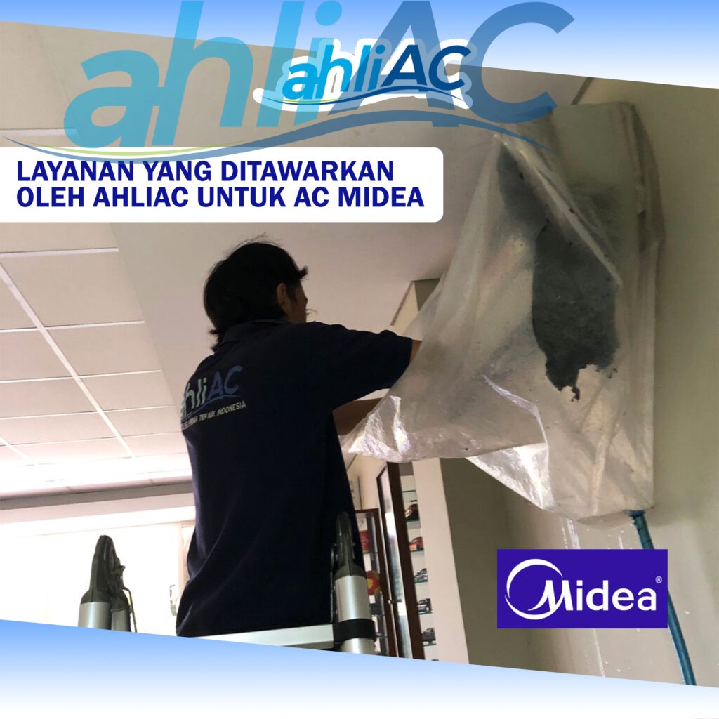 Layanan yang Ditawarkan oleh AhliAC untuk AC Midea