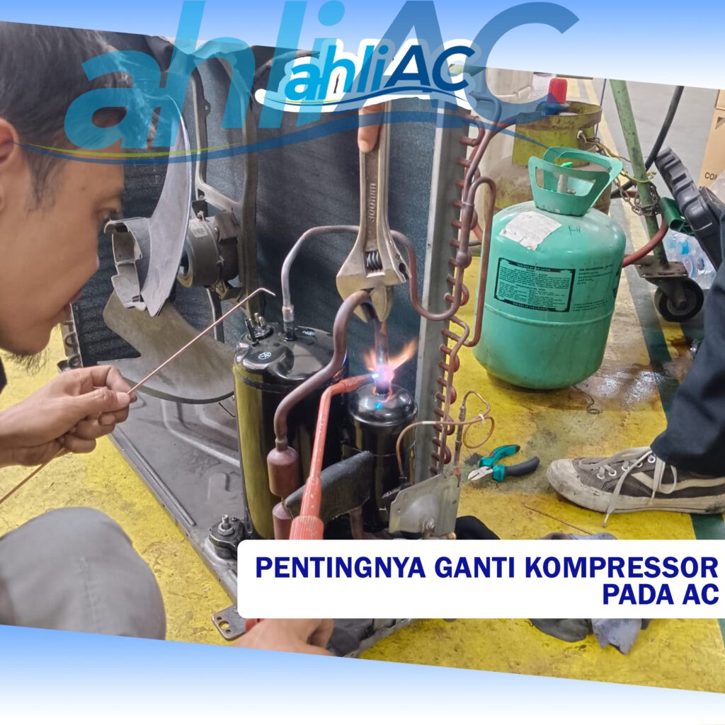 prntingnya ganti kompressor pada ac