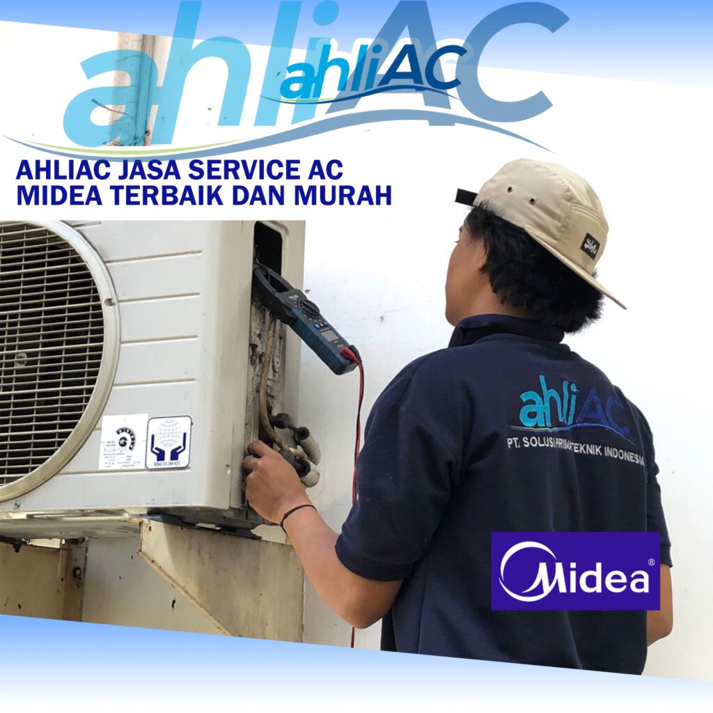 ahliAC Jasa Service AC Midea Terbaik dan Murah