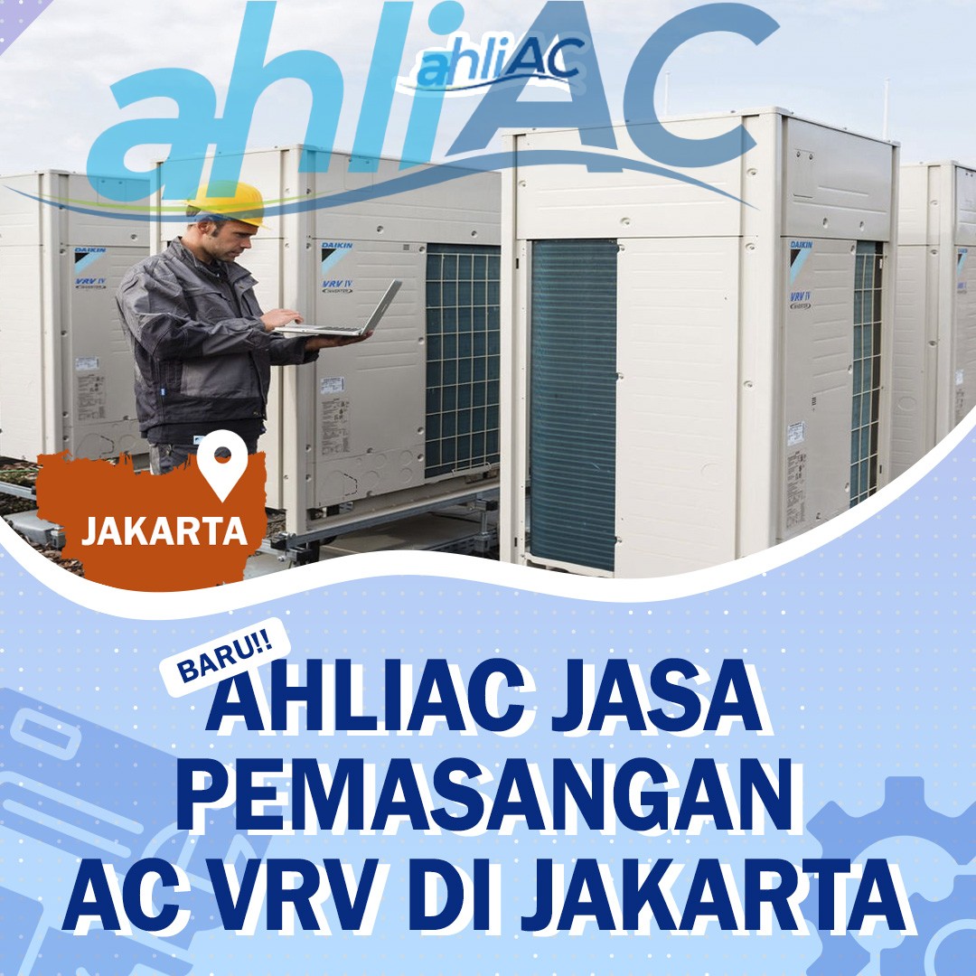 ahliAC Jasa Pemasangan AC VRV di Jakarta