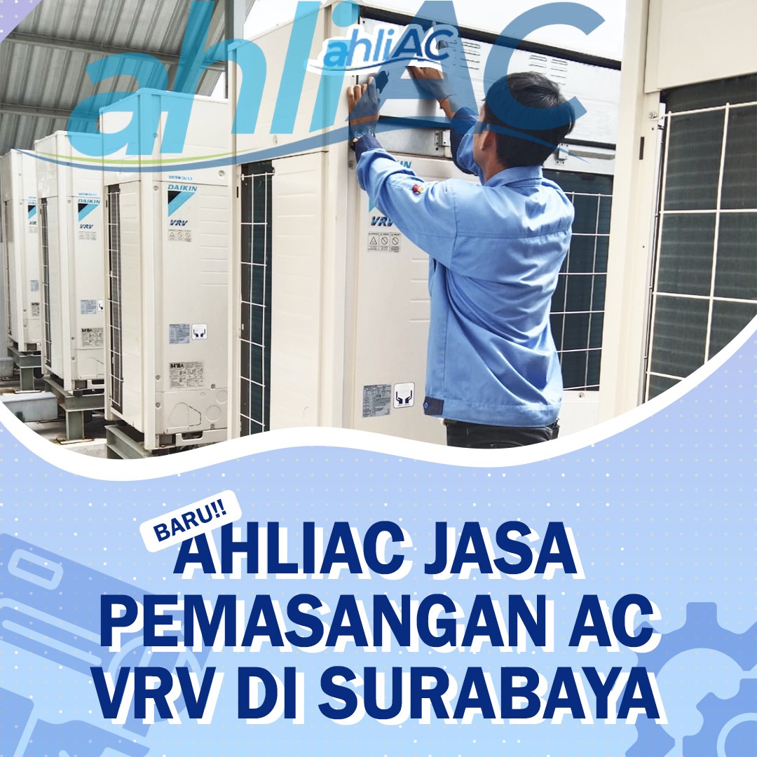 ahliAC Jasa Pemasangan AC VRV di Surabaya