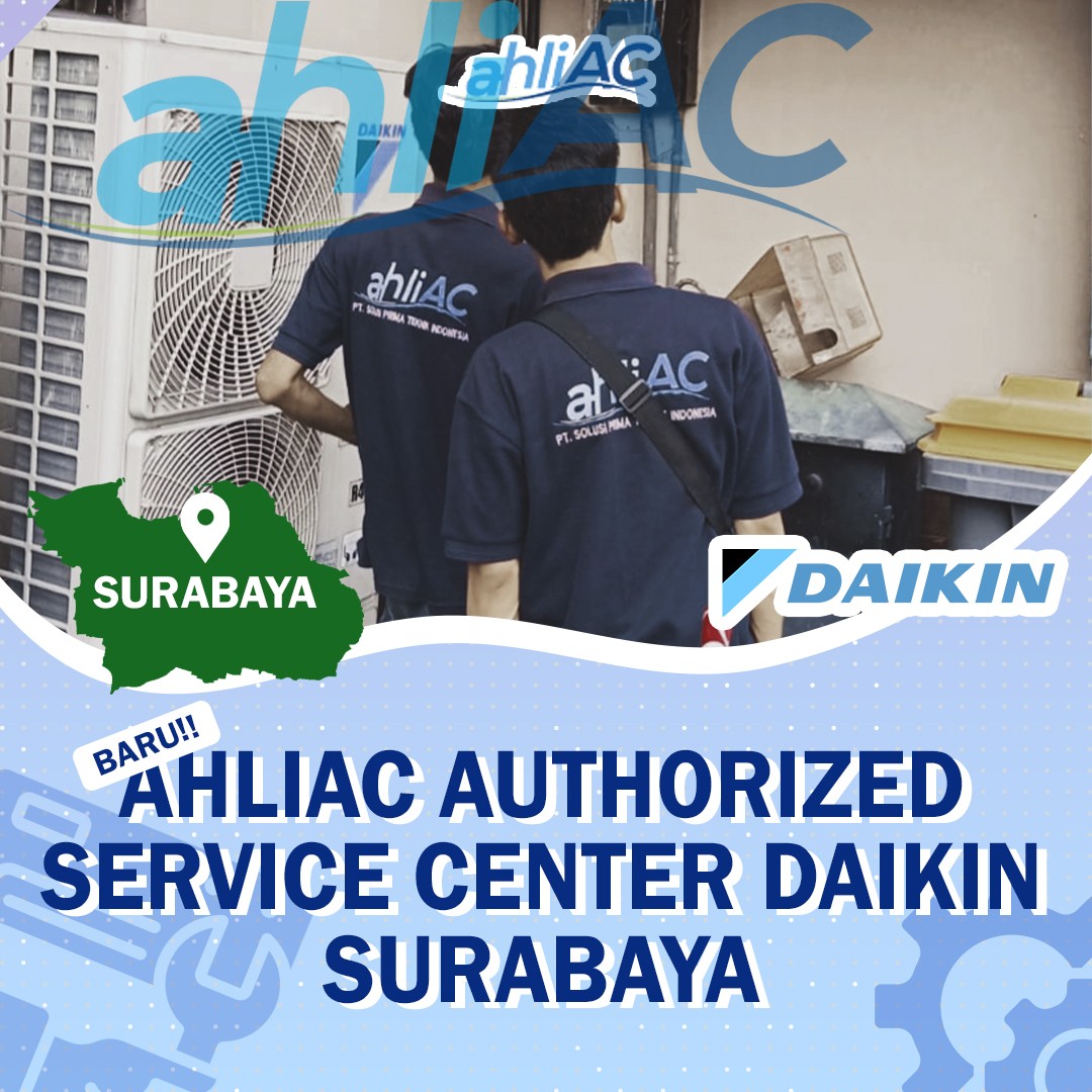 Baru ahliAC Authorized Service Center Daikin Surabaya