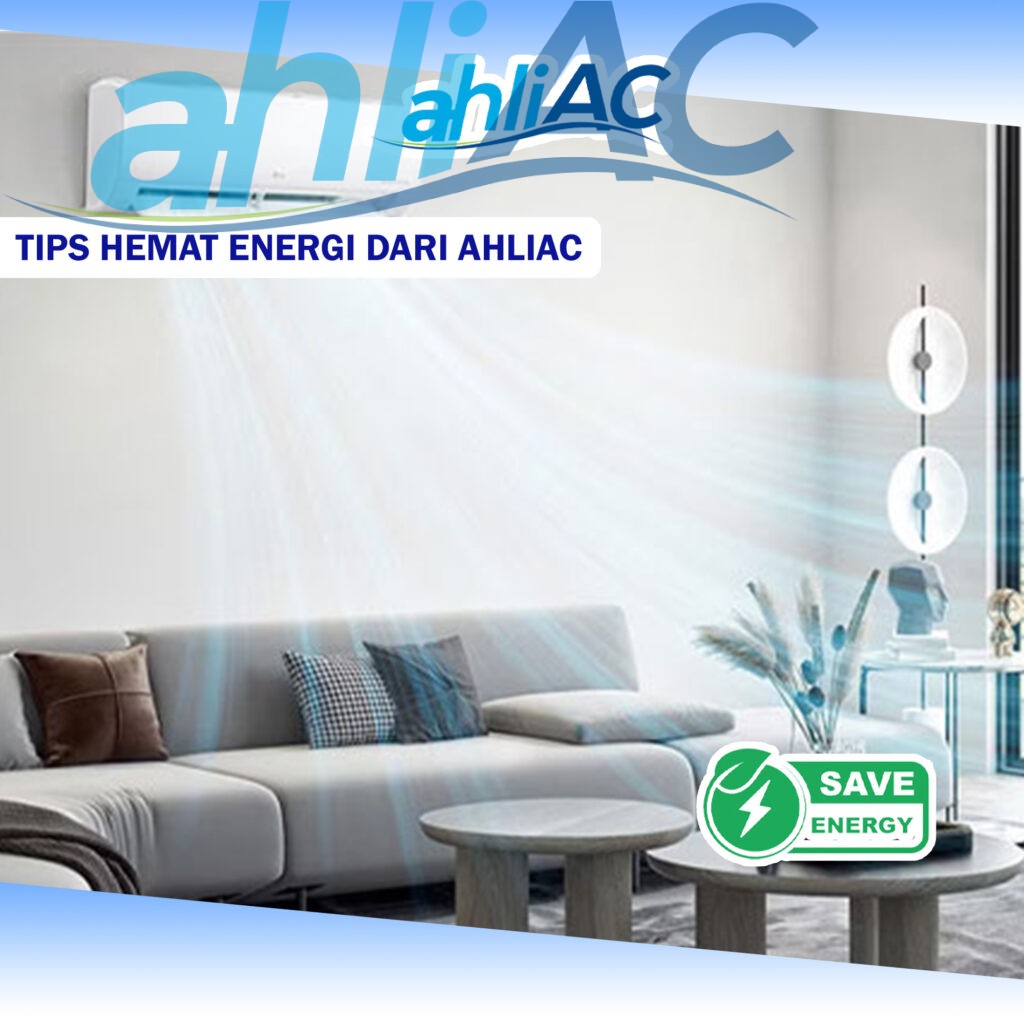 Tips Hemat Energi dari ahliAC