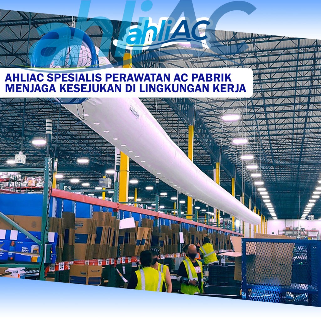 ahliAC Spesialis Perawatan AC Pabrik