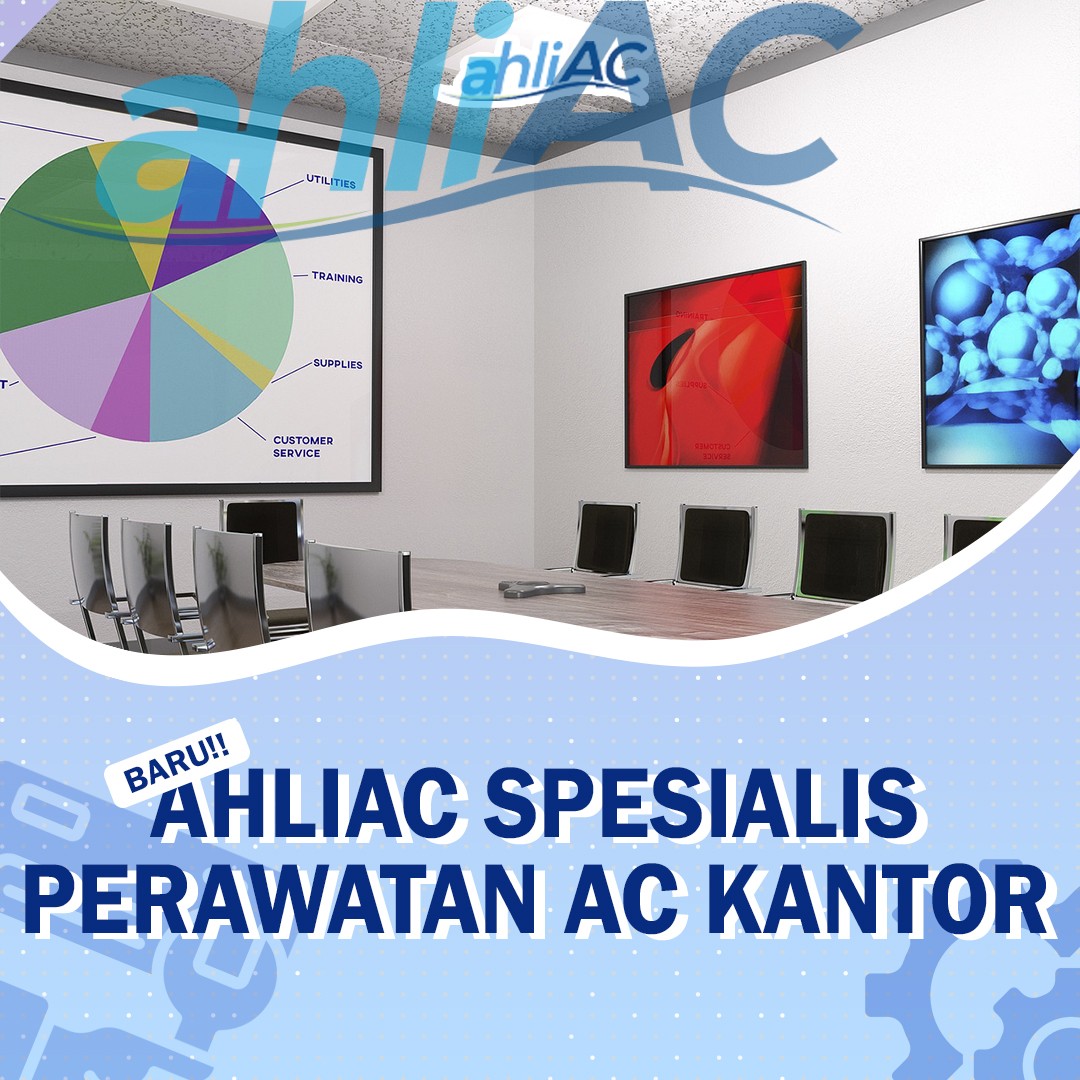 ahliAC Spesialis Perawatan AC Kantor