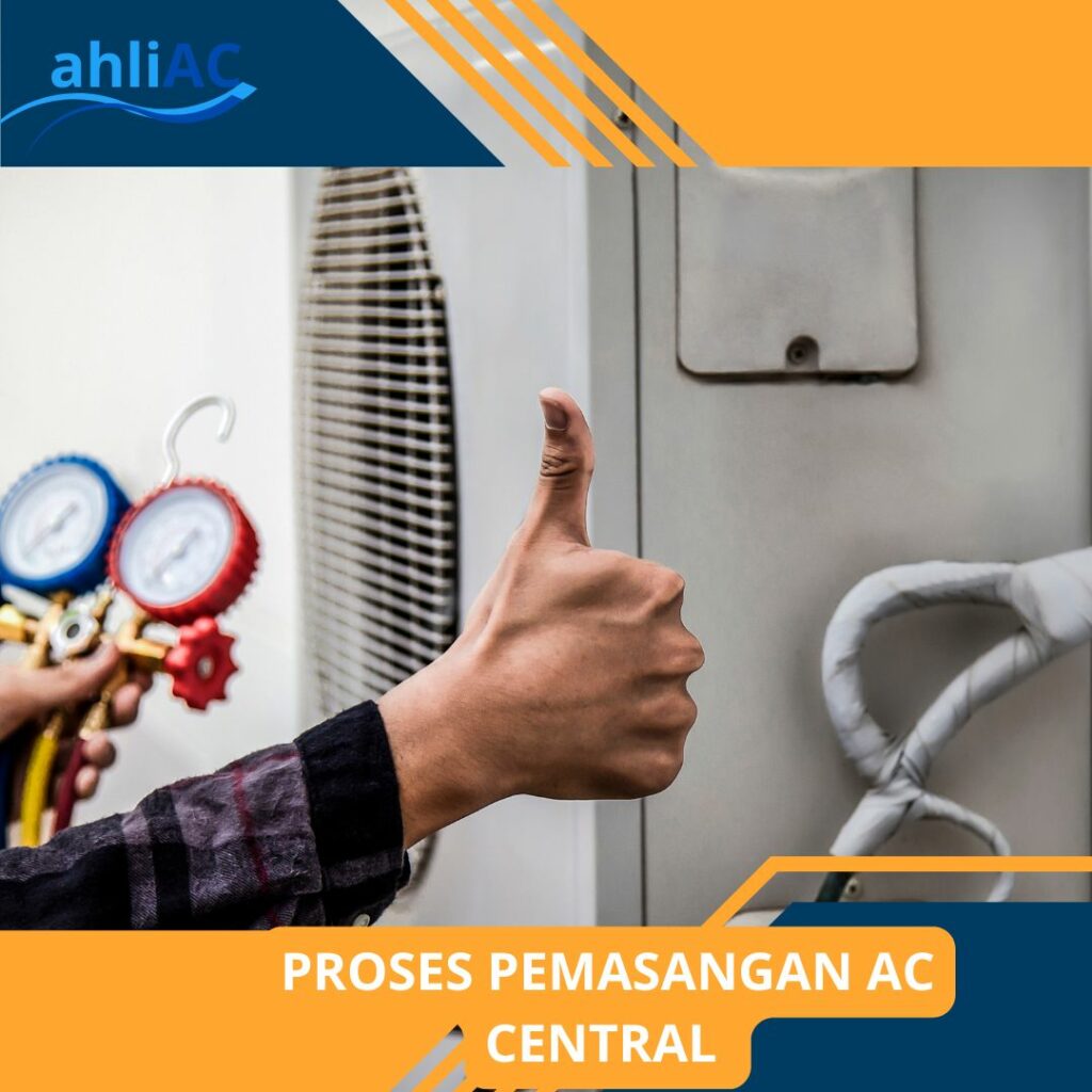 Proses Pemasangan AC Centtral