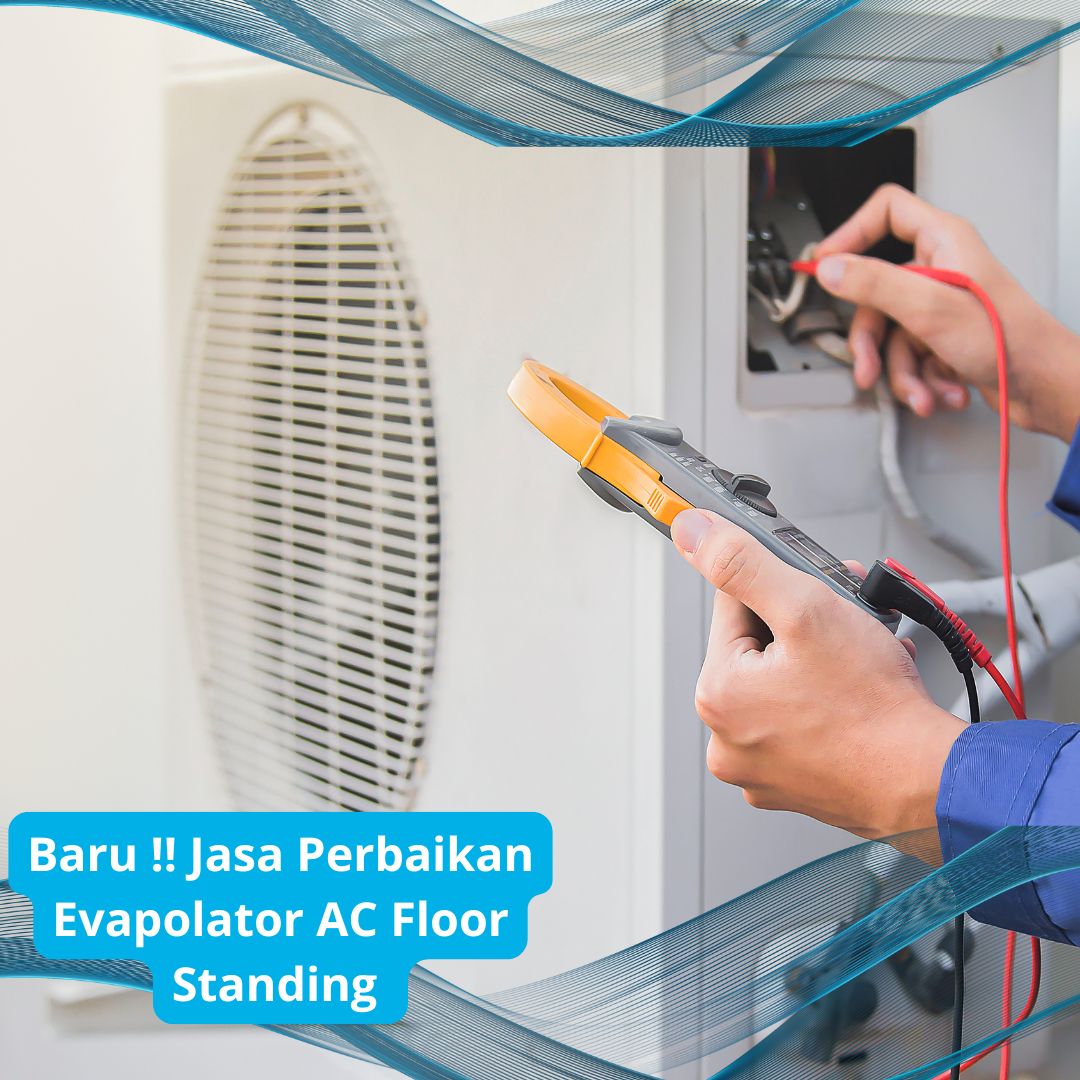 Jasa Perbaikan Evaporator AC Floor Standing