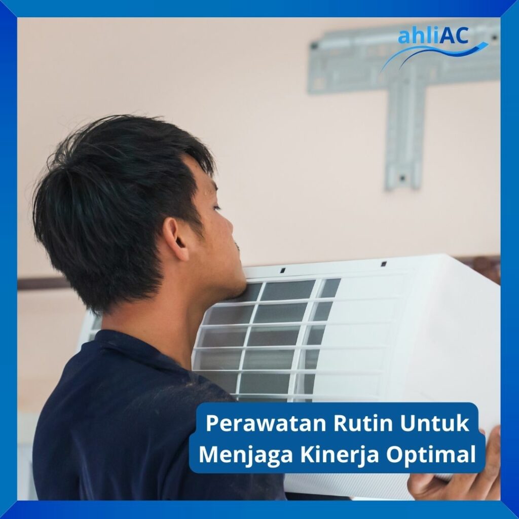 Perawatan Rutin Untuk Menjaga Kinerja Optimal