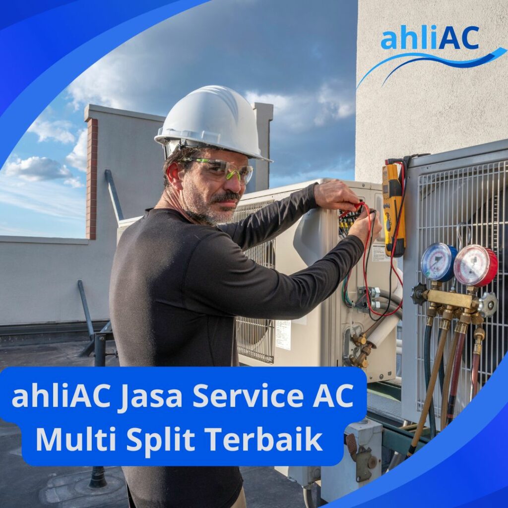 ahliAC Jasa Service AC Multi Split Terbaik