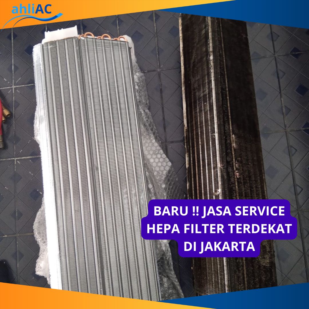 JASA SERVICE HEPA FILTER TERDEKAT DI JAKARTA