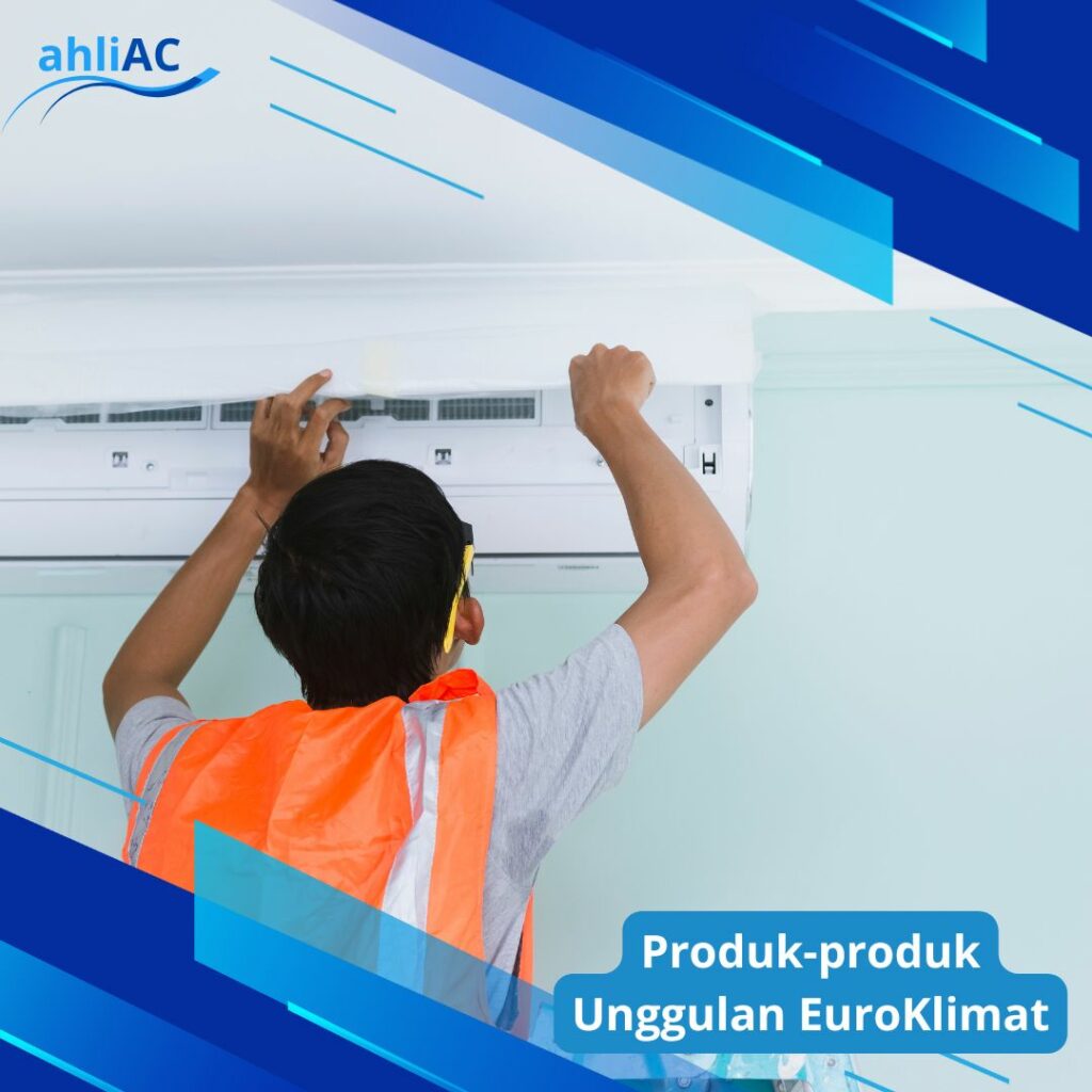 Produk-produk Unggulan EuroKlimat