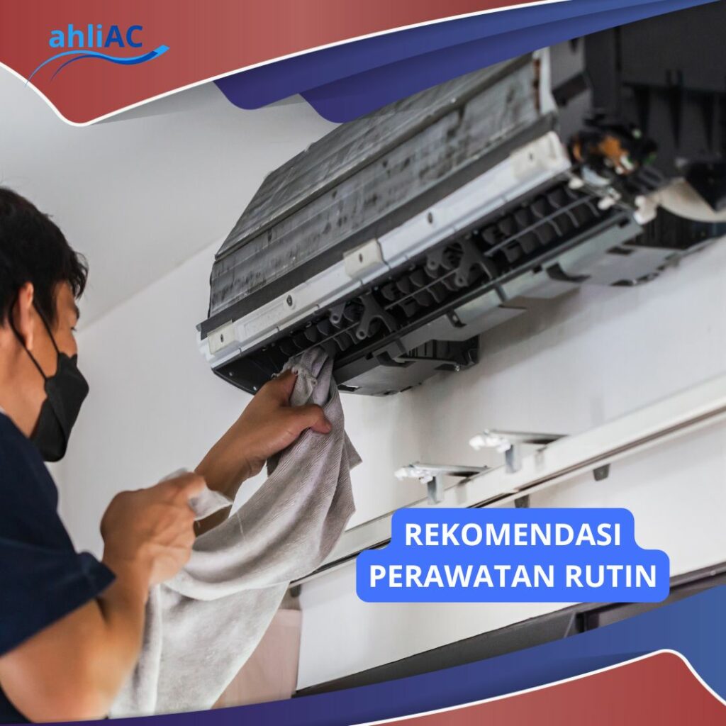 REKOMENDASI PERAWATAN RUTIN