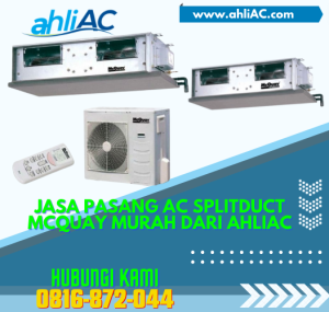 Jasa pasang AC Splitduct McQuay murah, Jasa pasang AC Splitduct McQuay, Pemasangan AC berkualitas, jasa pasang AC terpercaya, AC Splitduct McQuay murah, Pemasangan AC profesional, Harga pasang AC terjangkau, Proses pemasangan AC yang tepat, AC Splitduct McQuay