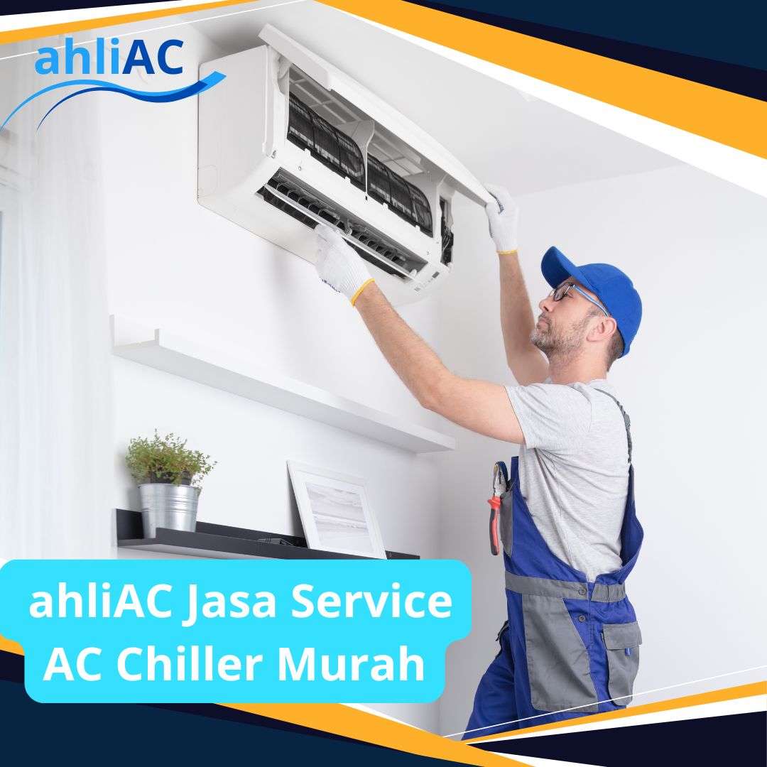 ahliAC Jasa Service AC Chiller Murah