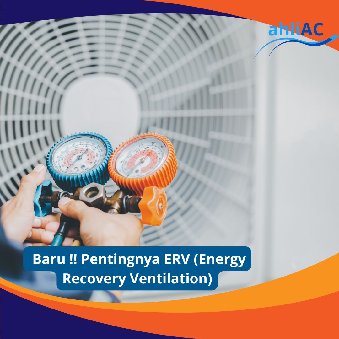 Pentingnya ERV (Energy Recovery Ventilation)