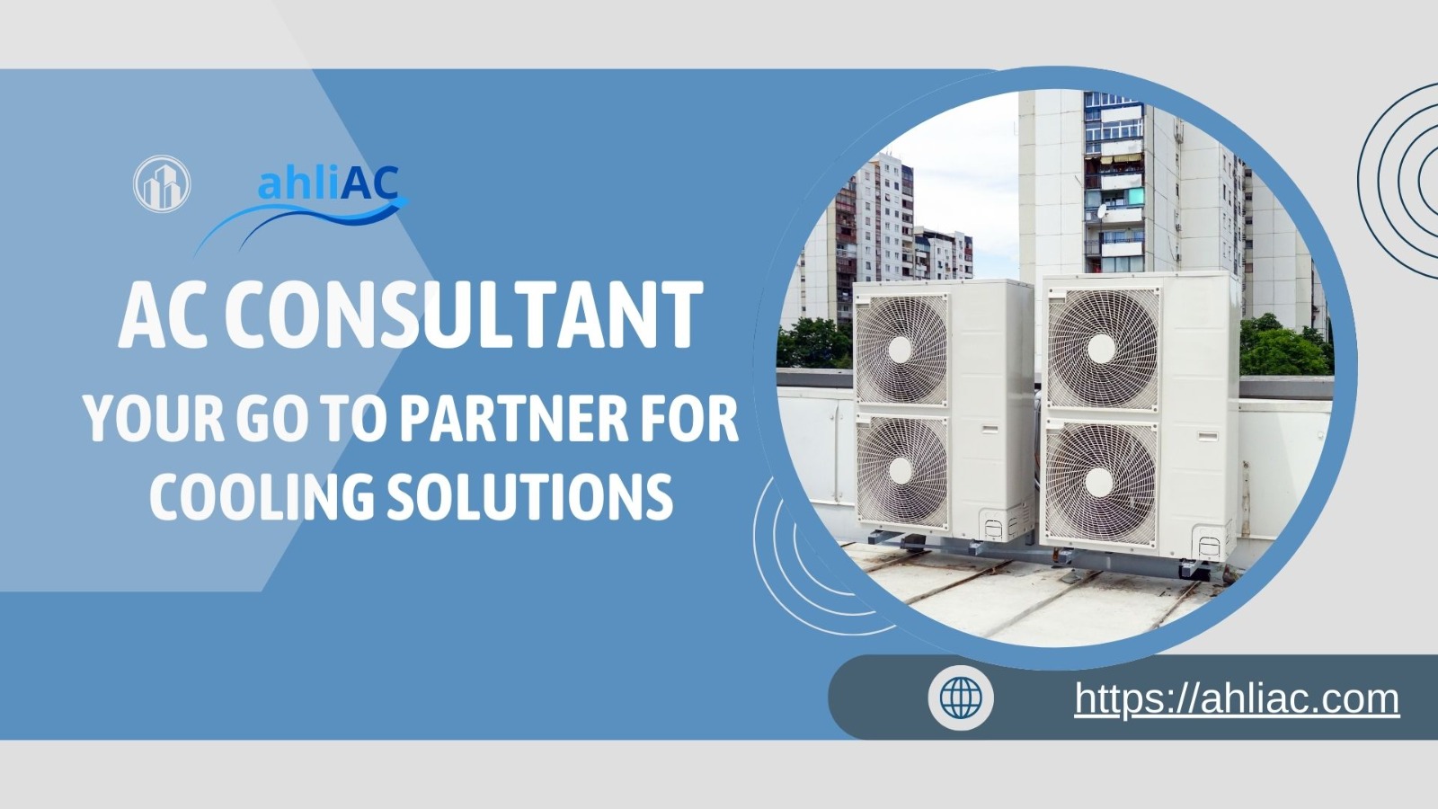 AC Consultant Your Go-To Partner for Cooling Solutions