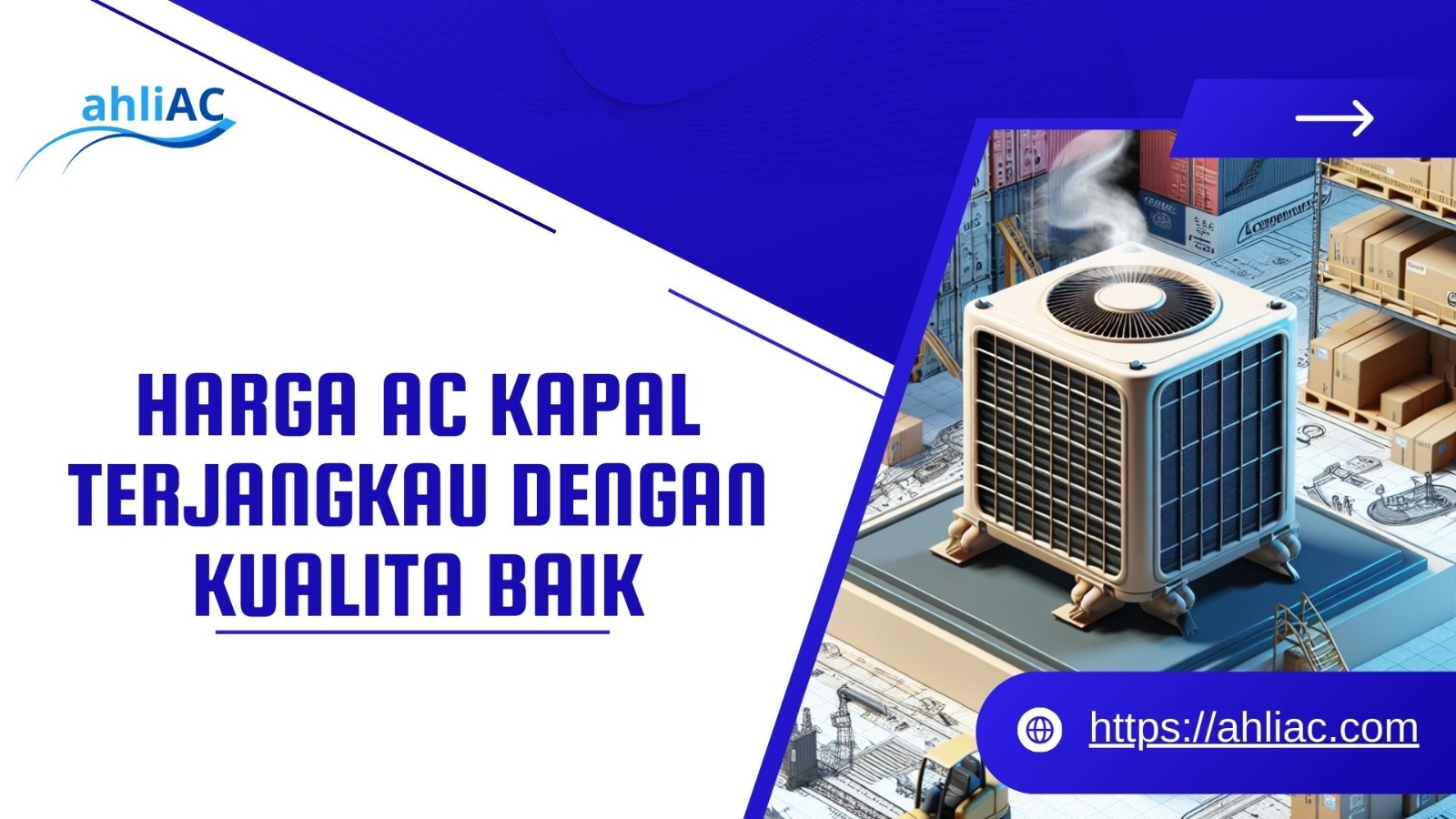 Harga AC Kapal Terjangkau dengan Kualitas Baik