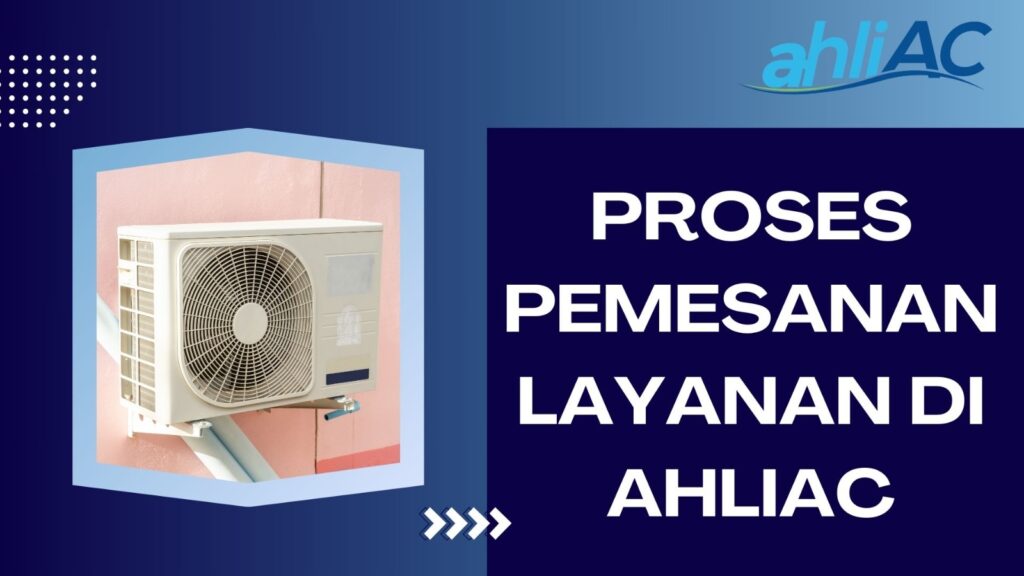 Proses Pemesanan Layanan di ahliAC