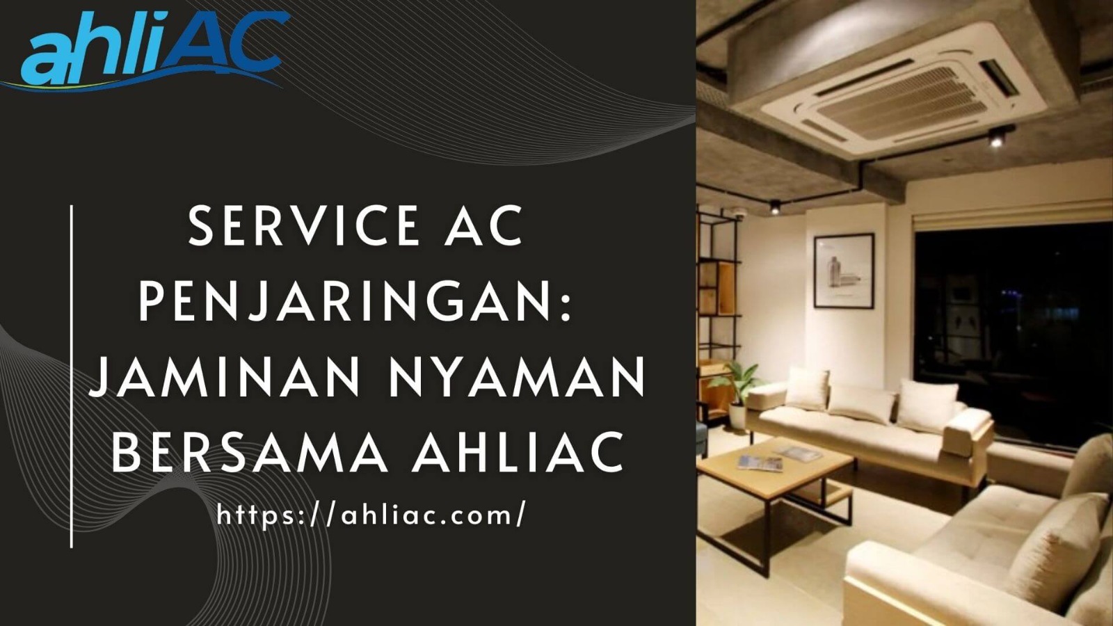 Service AC Penjaringan Jaminan Nyaman Bersama AhliAC