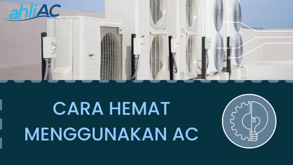 Tips Merawat AC Secara Mandiri