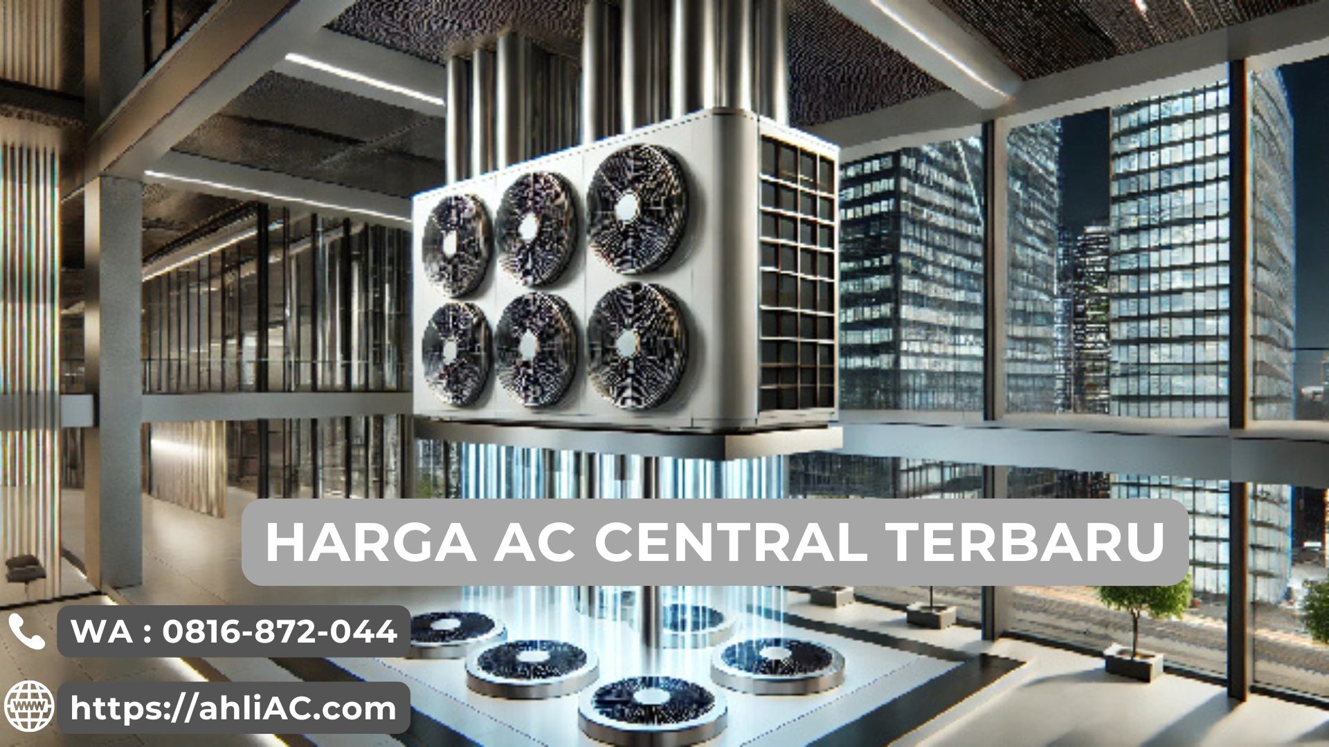 Harga AC Central Terbaru