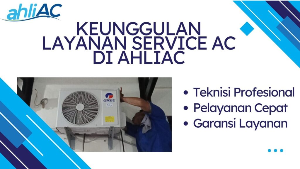 Keunggulan Layanan Service AC di AhliAC