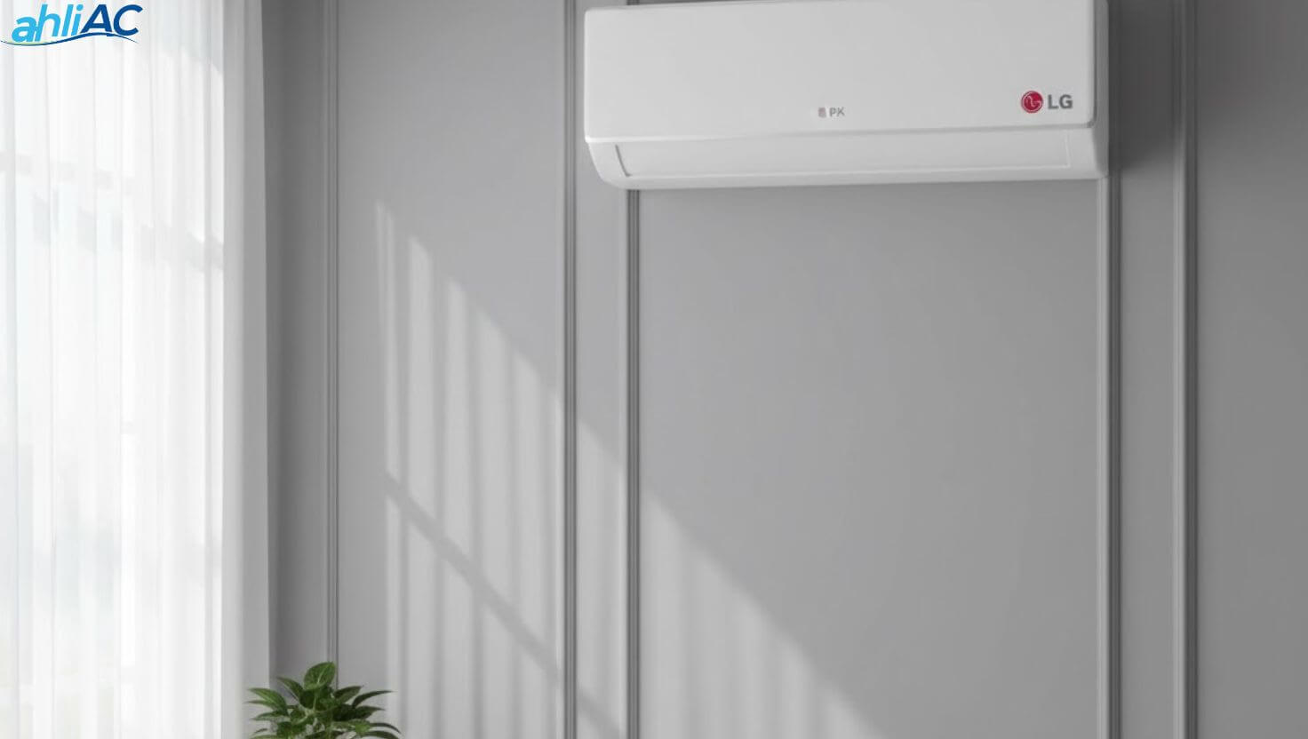 Update Harga AC LG 2026: Tips Pilih Sesuai Luas Ruangan